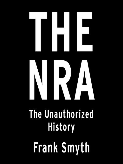 Title details for The NRA by Frank Smyth - Available